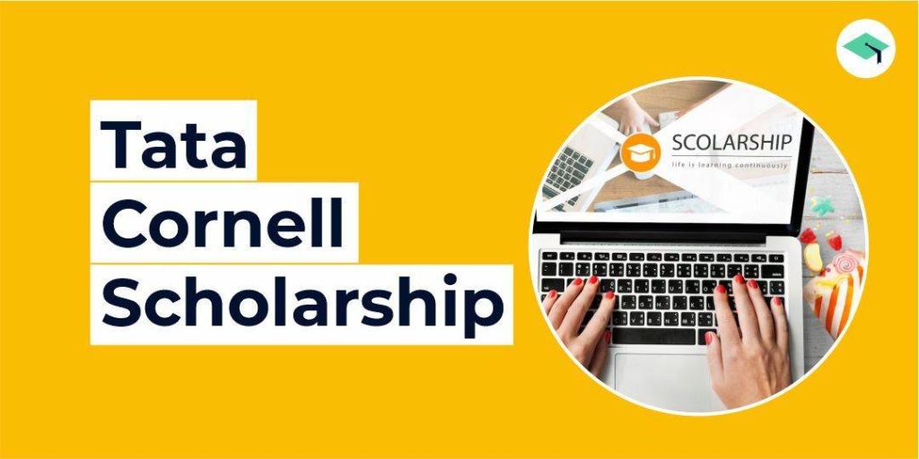 Tata Scholarship for Cornell University