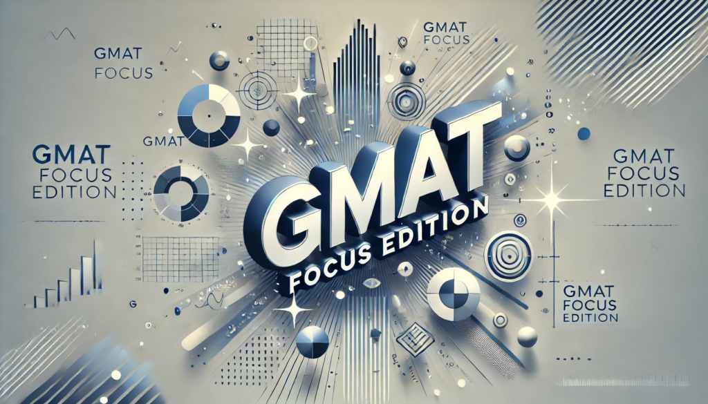 GMAT Focus Edition Syllabus